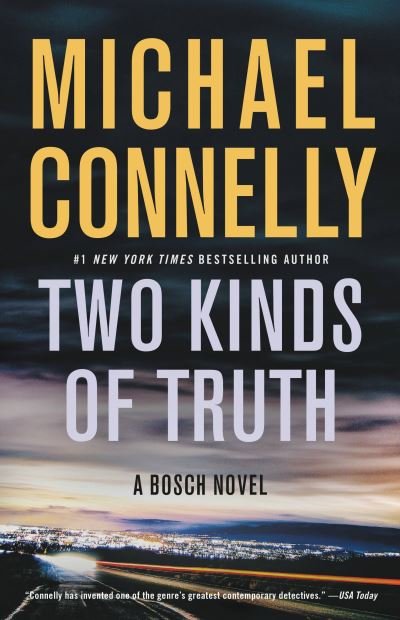 Cover for Michael Connelly · Two kinds of truth (Bog) [First edition. edition] (2017)