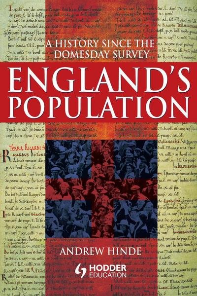 Cover for Andrew Hinde · England's Population: a History Since the Domesday Survey (Arnold Publication) (Taschenbuch) (2003)