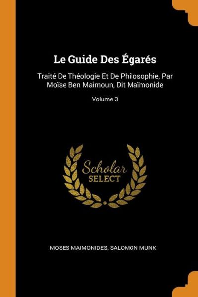 Cover for Moses Maimonides · Le Guide Des Egares (Paperback Book) (2018)