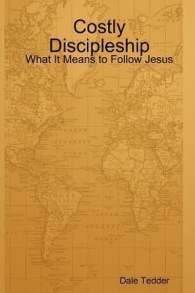 Cover for Dale Tedder · Costly Discipleship (Paperback Book) (2018)