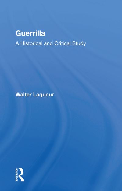 Cover for Walter Laqueur · Guerrilla: A Historical And Critical Study (Paperback Book) (2020)