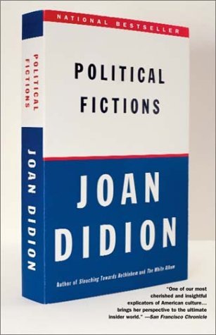 Cover for Joan Didion · Political Fictions (Paperback Bog) [Reprint edition] (2002)