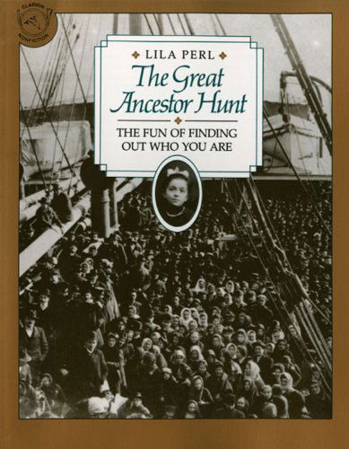 Cover for Lila Perl Yerkow · The Great Ancestor Hunt: the Fun of Finding out Who You Are (Clarion Nonfiction) (Paperback Book) [Reprint edition] (1990)