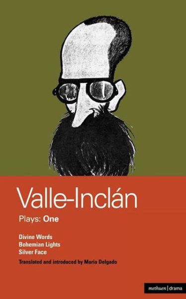 Cover for Ramon Del Valle-inclan · Valle-Inclan Plays: 1: Divine Words; Bohemian Lights; Silver Face - World Classics (Paperback Bog) (1993)