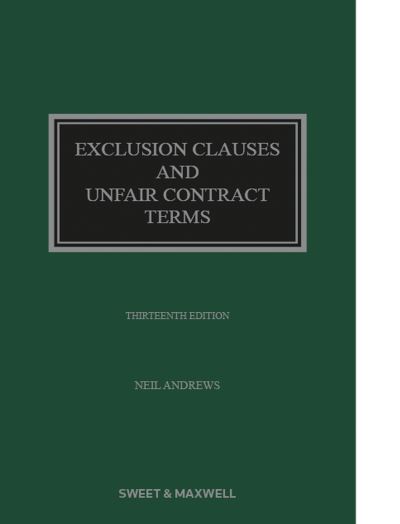 Exclusion Clauses and Unfair Contract Terms - Neil Andrews - Boeken - Sweet & Maxwell Ltd - 9780414110908 - 13 december 2022