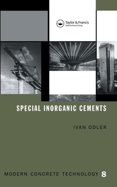 Cover for Odler, Ivan (Formerly Consultant, USA) · Special Inorganic Cements - Modern Concrete Technology (Hardcover Book) (2000)