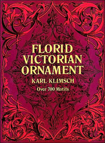 Cover for Karl Klimsch · Florid Victorian Ornament - Lettering, Calligraphy, Typography (Paperback Book) [New edition] (2000)