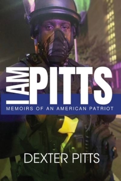 Cover for Pitts Dexter Pitts · I Am Pitts (Paperback Book) (2022)