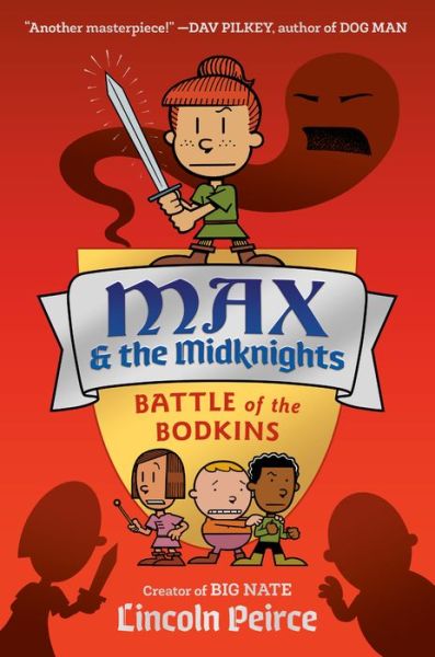 Cover for Lincoln Peirce · Max and the Midknights: Battle of the Bodkins - Max &amp; The Midknights (Inbunden Bok) (2020)