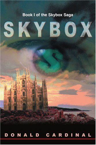 Cover for Donald Cardinal · Skybox: Book I of the Skybox Saga (Paperback Book) (2001)