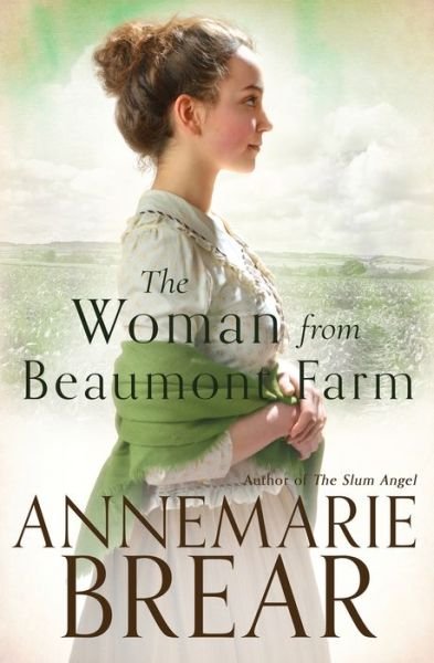 Cover for Annemarie Brear · The Woman from Beaumont Farm (Paperback Bog) (2021)