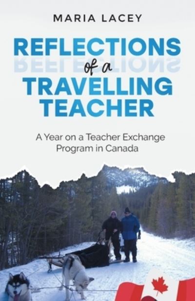 Cover for Maria Lacey · Reflections of a Traveling Teacher (Paperback Book) (2021)