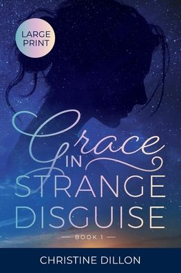 Cover for Christine Dillon · Grace in Strange Disguise (Paperback Bog) (2021)