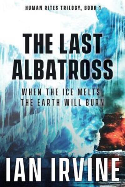 Cover for Ian Irvine · The Last Albatross (Paperback Book) (2018)