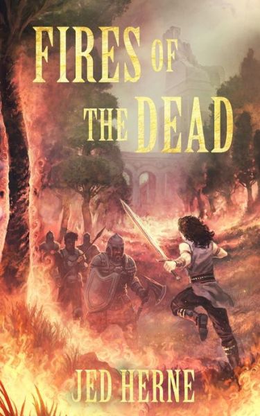 Cover for Jed Herne · Fires of the Dead (Paperback Book) (2019)