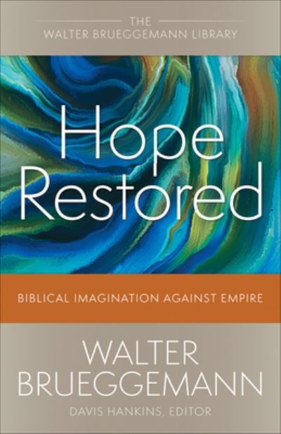 Cover for Walter Brueggemann · Hope Restored (Bok) (2023)