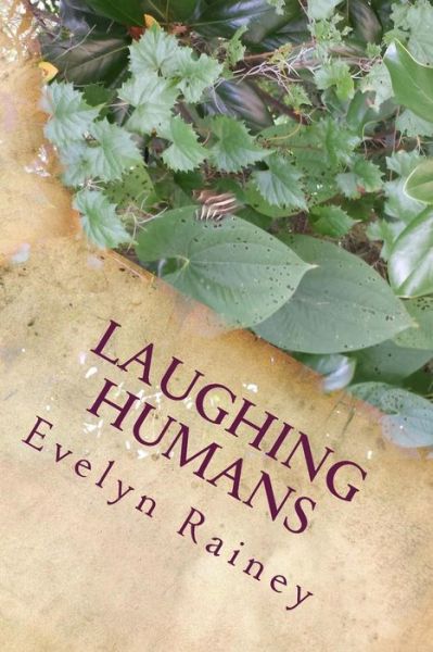 Cover for Evelyn Rainey · Laughing Humans: a Science Fiction Romance (Paperback Book) (2015)