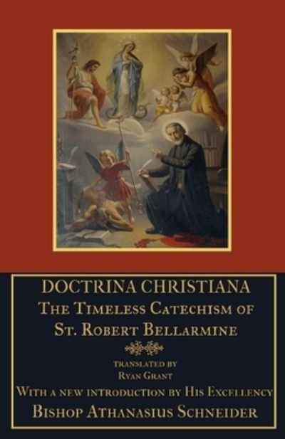 Cover for Robert Bellarmine S J · Doctrina Christiana (Paperback Book) (2016)