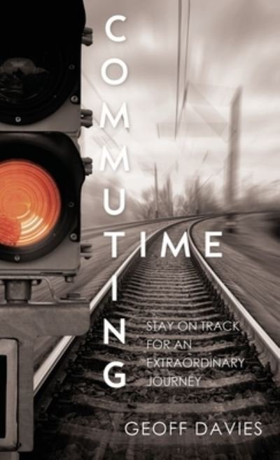Cover for Geoff Davies · Commuting Time (Gebundenes Buch) (2023)