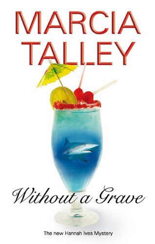 Cover for Marcia Talley · Without a Grave (Hardcover Book) [Large type / large print edition] (2010)