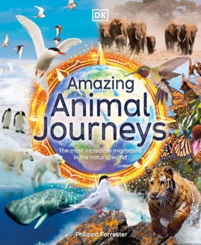 Cover for Dk · Amazing Animal Journeys (Hardcover Book) (2023)