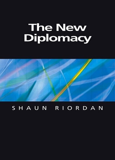 Cover for Riordan, Shaun (ZEIA and New Forum Millenium) · The New Diplomacy - Themes for the 21st Century (Pocketbok) (2002)