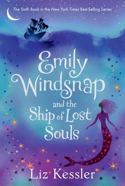 Emily Windsnap and the ship of lost souls - Liz Kessler - Böcker - Candlewick Press - 9780763690908 - 2 augusti 2016