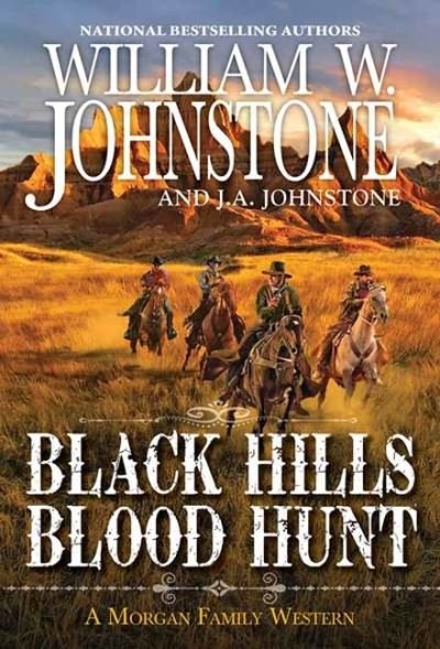 Cover for William W. Johnstone · The Black Hills Blood Hunt (Paperback Book) (2022)