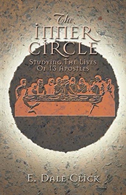 Cover for E. Dale Click · The Inner Circle (Paperback Book) (2000)