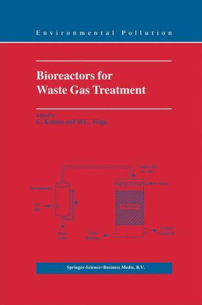 Cover for C Kennes · Bioreactors for Waste Gas Treatment - Environmental Pollution (Innbunden bok) [2001 edition] (2001)