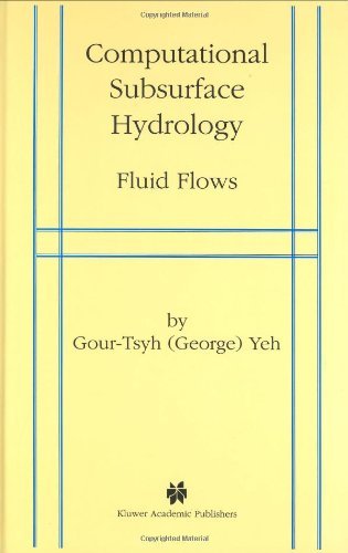 Cover for Yeh Gour-Tsyh · Computational Subsurface Hydrology: Fluid Flows (Hardcover bog) [1999 edition] (1999)