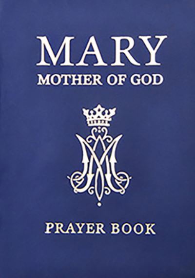 Cover for Marianne Trouvé · Mary Mother of God (Pb) (Leather Book) (2019)