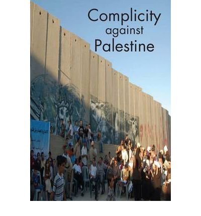Cover for Noam Chomsky · Complicity Against Palestine - The Spokesman (Taschenbuch) (2012)