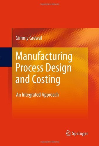 Cover for Simmy Grewal · Manufacturing Process Design and Costing: An Integrated Approach (Hardcover Book) (2010)