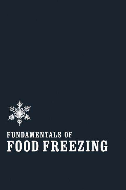 Cover for Norman W. Desrosier · Fundamentals of Food Freezing (Paperback Book) (1977)