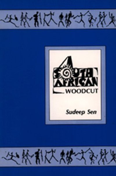 Cover for Sudeep Sen · South African Woodcut (Paperback Book) (1995)