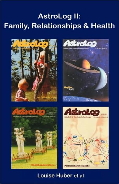 Cover for Barry Hopewell · Astrolog Ii: Family, Relationships &amp; Health (Taschenbuch) (2009)