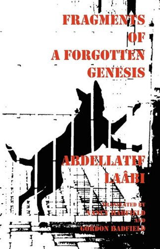 Cover for Abdellatif Laâbi · Fragments of a Forgotten Genesis (Taschenbuch) (2009)