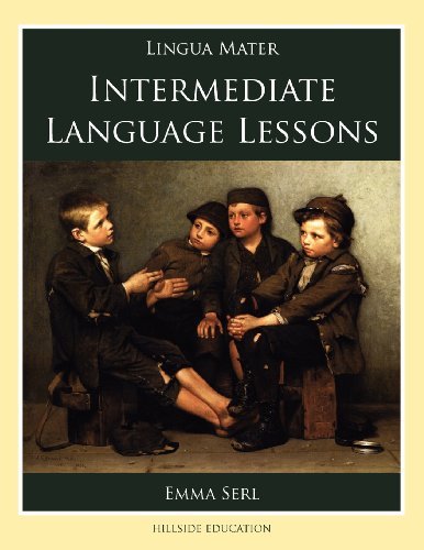Cover for Emma Serl · Intermediate Language Lessons (Lingua Mater) (Paperback Book) [Spi Rev edition] (2012)