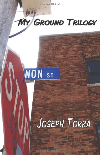 Cover for Joseph Torra · My Ground Trilogy (Paperback Book) (2012)