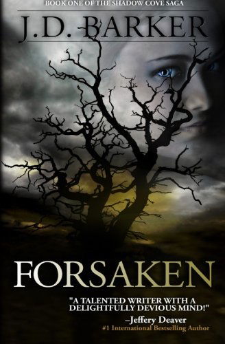 Cover for J.d. Barker · Forsaken: Book One of the Shadow Cove Saga (Paperback Book) (2014)