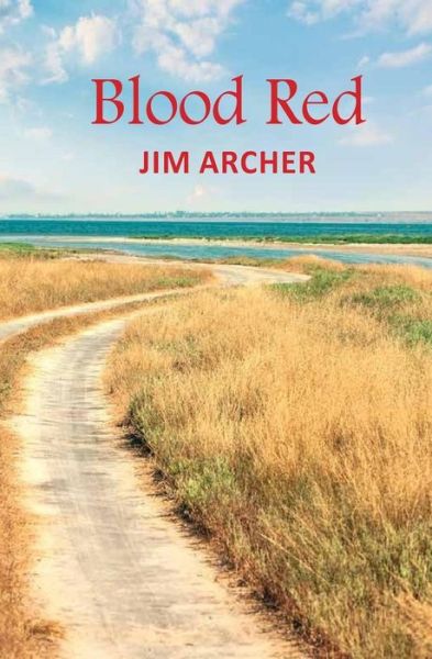 Cover for Jim Archer · Blood Red (Paperback Book) (2017)