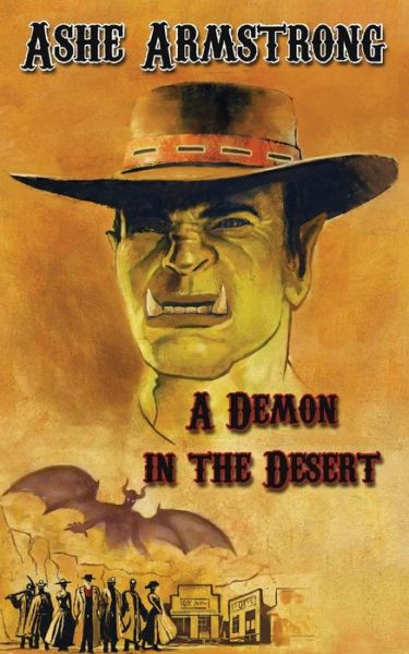 Cover for Ashe Armstrong · A Demon in the Desert (Paperback Book) (2015)