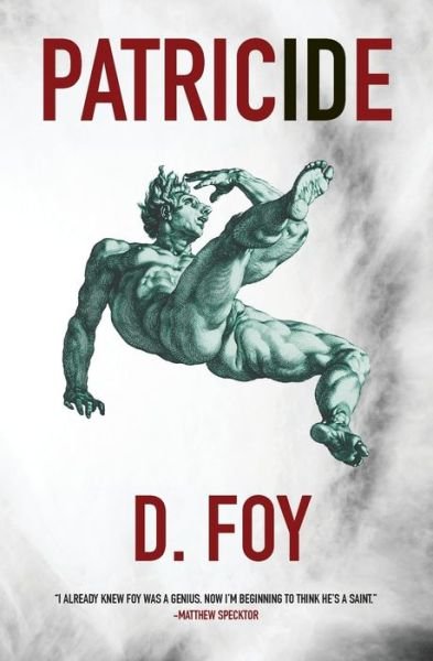 Cover for D Foy · Patricide (Paperback Bog) (2016)