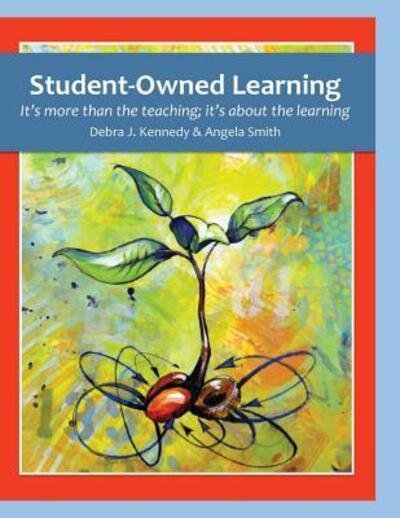 Cover for Angela M Smith · Student-Owned Learning (Paperback Book) (2016)