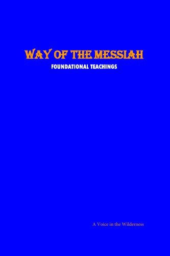 Cover for A Voice in the Wilderness · Way of the Messiah (Paperback Book) (2017)