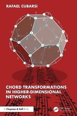 Cover for Rafael Cubarsi · Chord Transformations in Higher-Dimensional Networks (Hardcover Book) (2025)