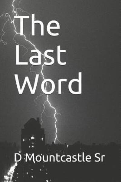 Cover for D Mountcastle Sr · The Last Word (Pocketbok) (2019)