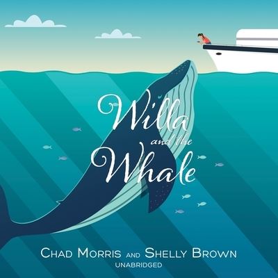 Cover for Chad Morris · Willa and the Whale (CD) (2020)