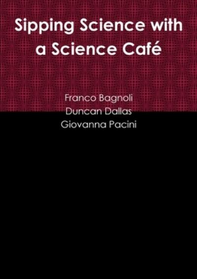 Cover for Franco Bagnoli · Sipping Science with a Science Café (Book) (2012)